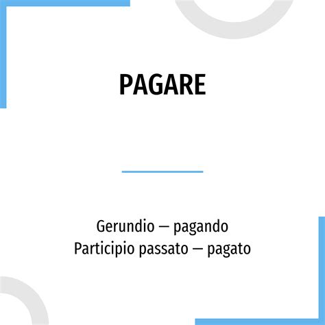 pagare coniugazione|pagare pronunciation.